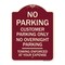 Signmission No Parking Customer Parking Only No Overnight Parking Towing Enforced at Your Expense, BU-1824-23754 A-DES-BU-1824-23754 - alternate 1